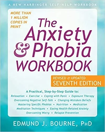Cover of The Anxiety and Phobia Workbook