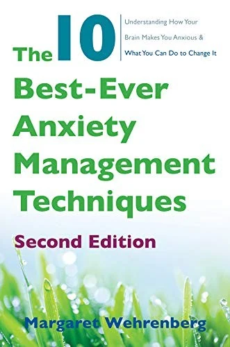 Cover of The 10 Best-Ever Anxiety Management Techniques